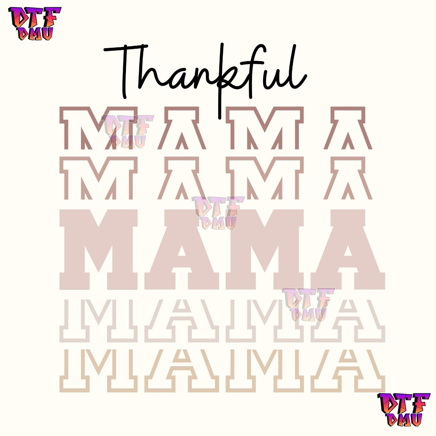 THANKFUL MAMA (DTF Ready to Apply Transfer Print)