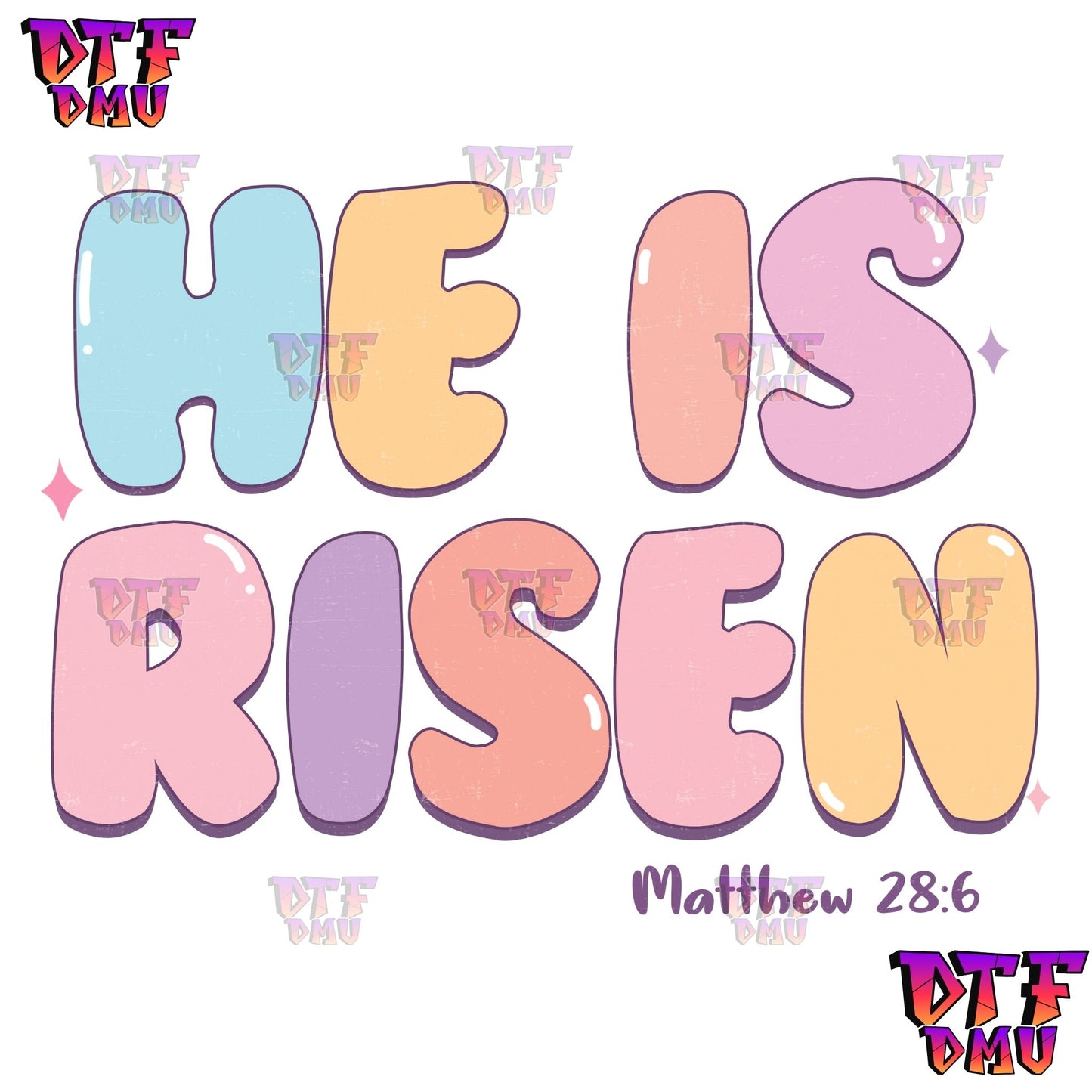 HE IS RISEN Ready to Press DTF Transfer