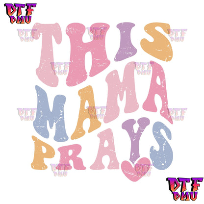 This MAMA PRAYS Ready to Press Transfer