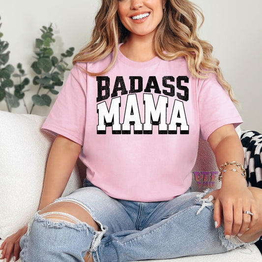 BADASS MAMA DTF Ready To Apply Transfer