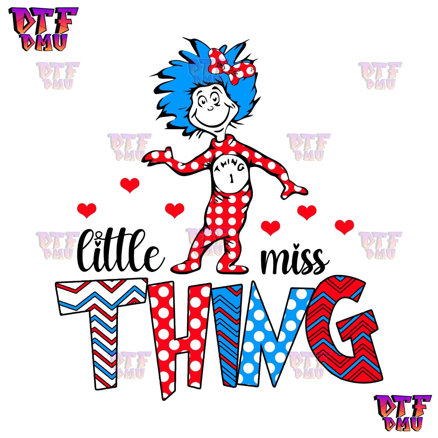 Little Miss THING Dr. Seuss DTF Ready To Press Transfer