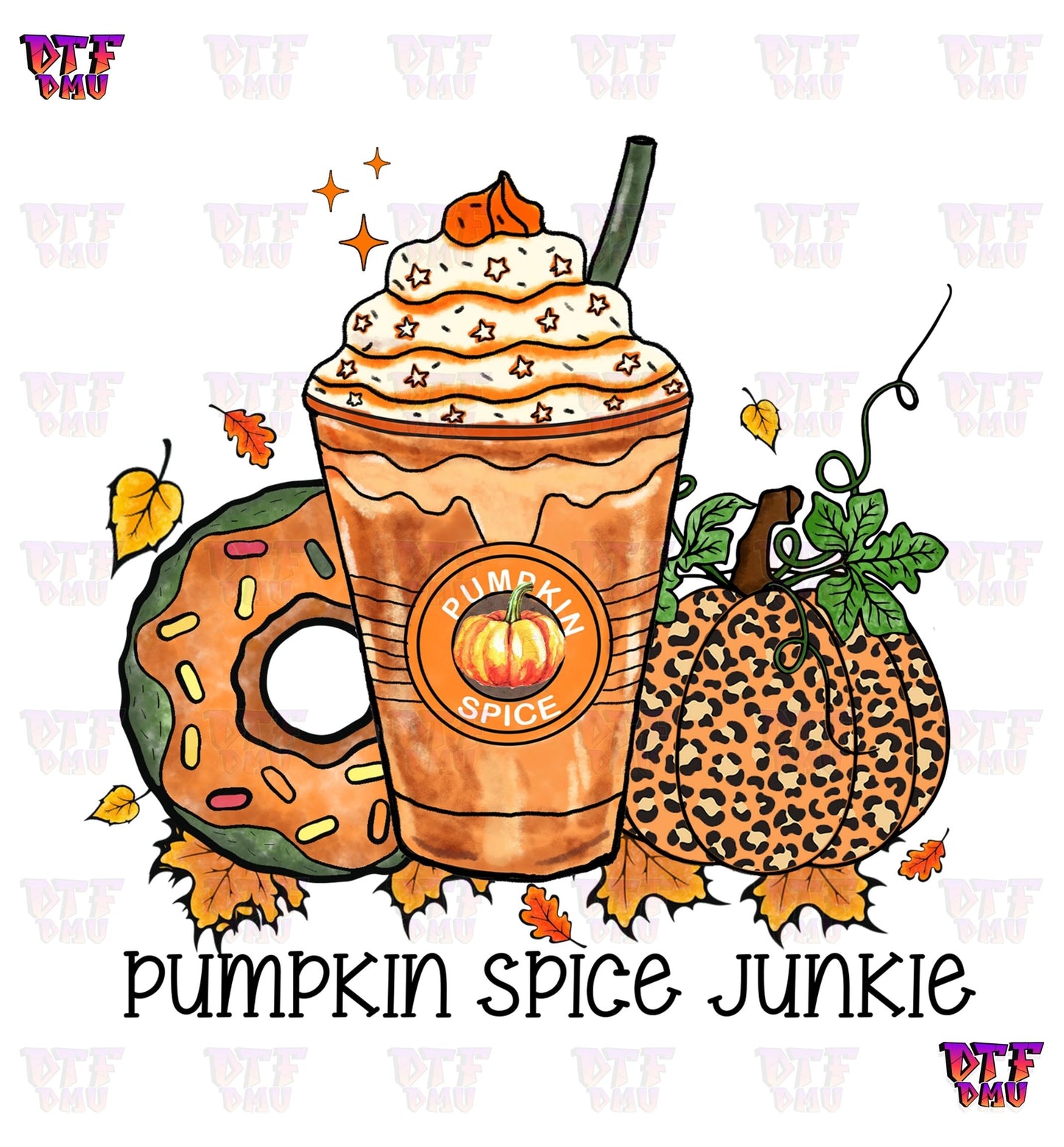 Pumpkin Spice Junkie (DTF Ready to Apply Transfer Print)