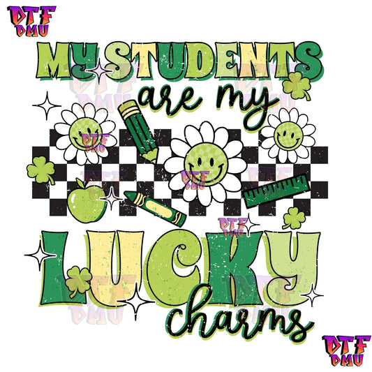 My Students are my Lucky Charms DTF Transfer Print Only